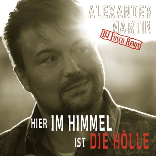 Cover: Hier im Himmel ist die Hölle (DJ Fosco Remix)