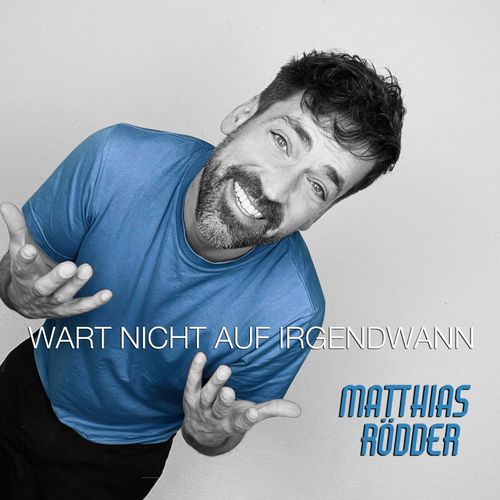 Cover: Wart nicht auf irgendwann