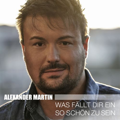 Cover: Was fällt dir ein so schön zu sein